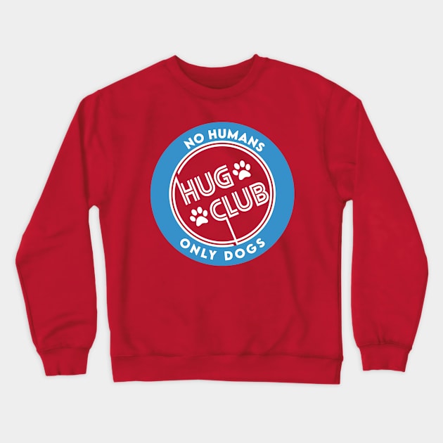 Dogs Hug Club Crewneck Sweatshirt by Enzai